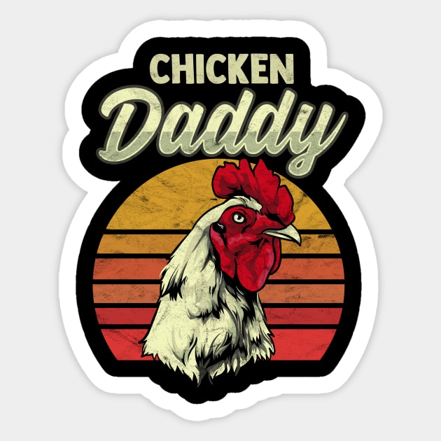 Chicken Daddy Distressed Poultry Farmer Gift T-Shirt Sticker by Dr_Squirrel